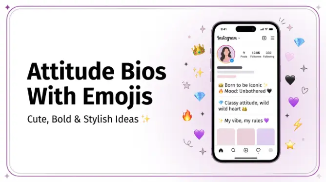 Attitude Bios With Emojis