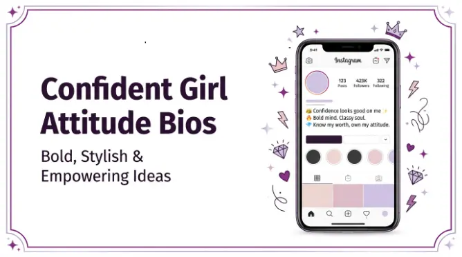 Confident Girl Attitude Bios