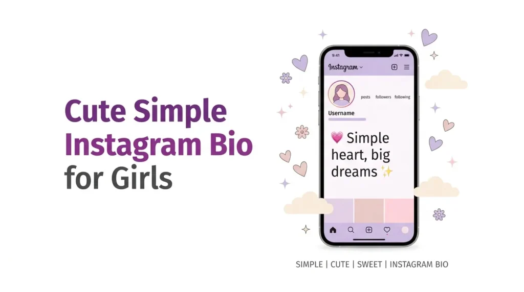 Cute Simple Instagram Bio for Girls