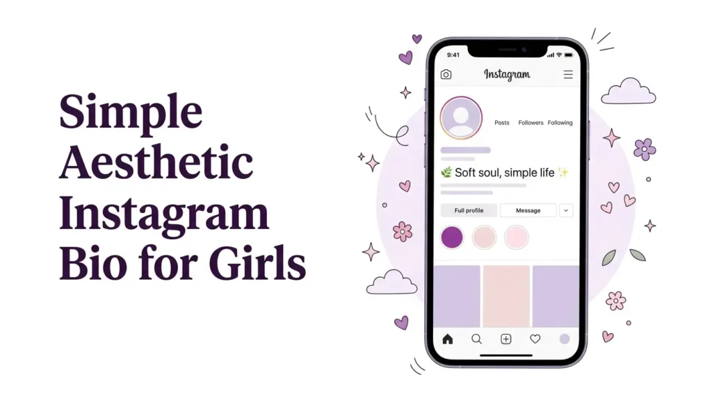 Simple Aesthetic Instagram Bio for Girls